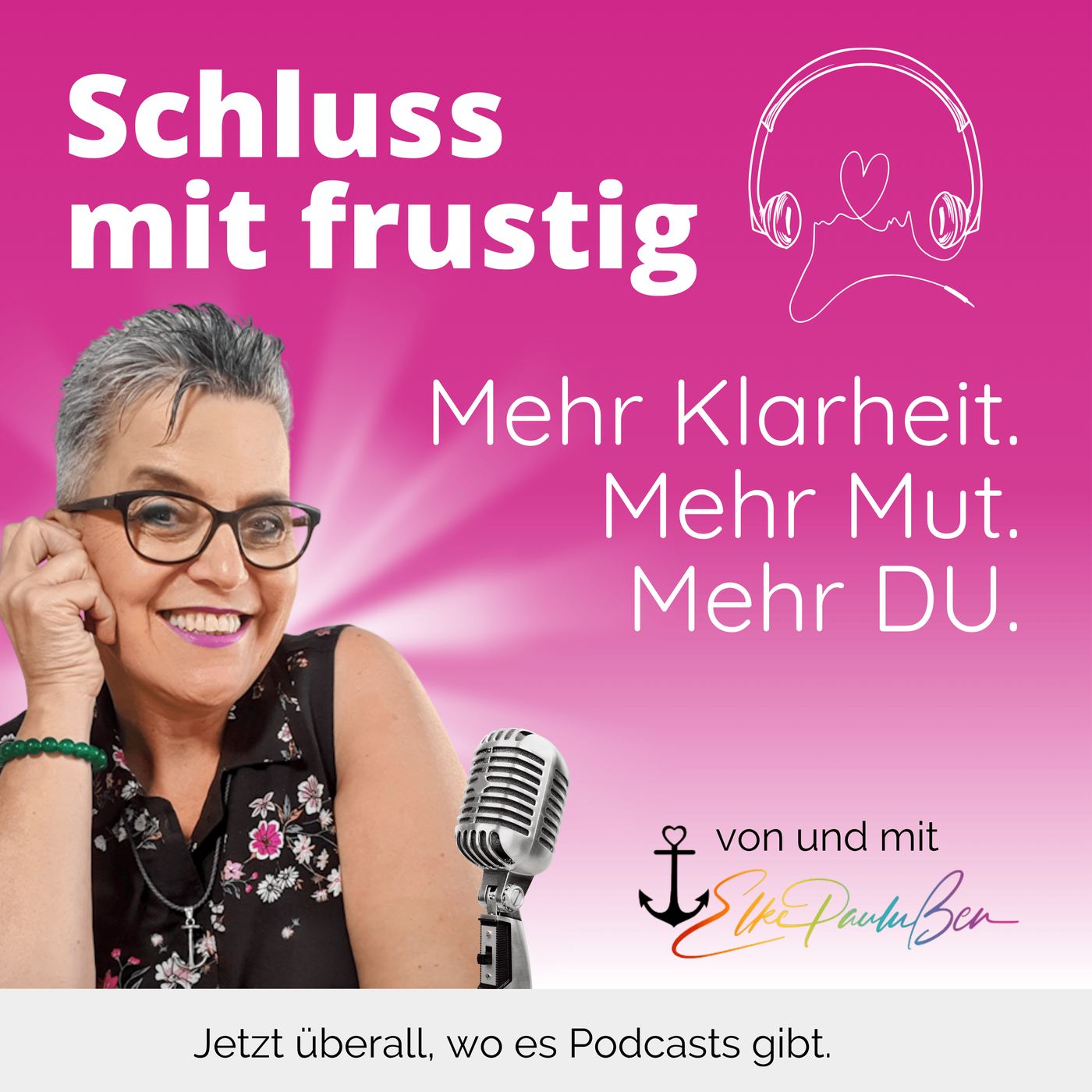 Der Podcast für Frauen, die vom Frust die Nase voll haben