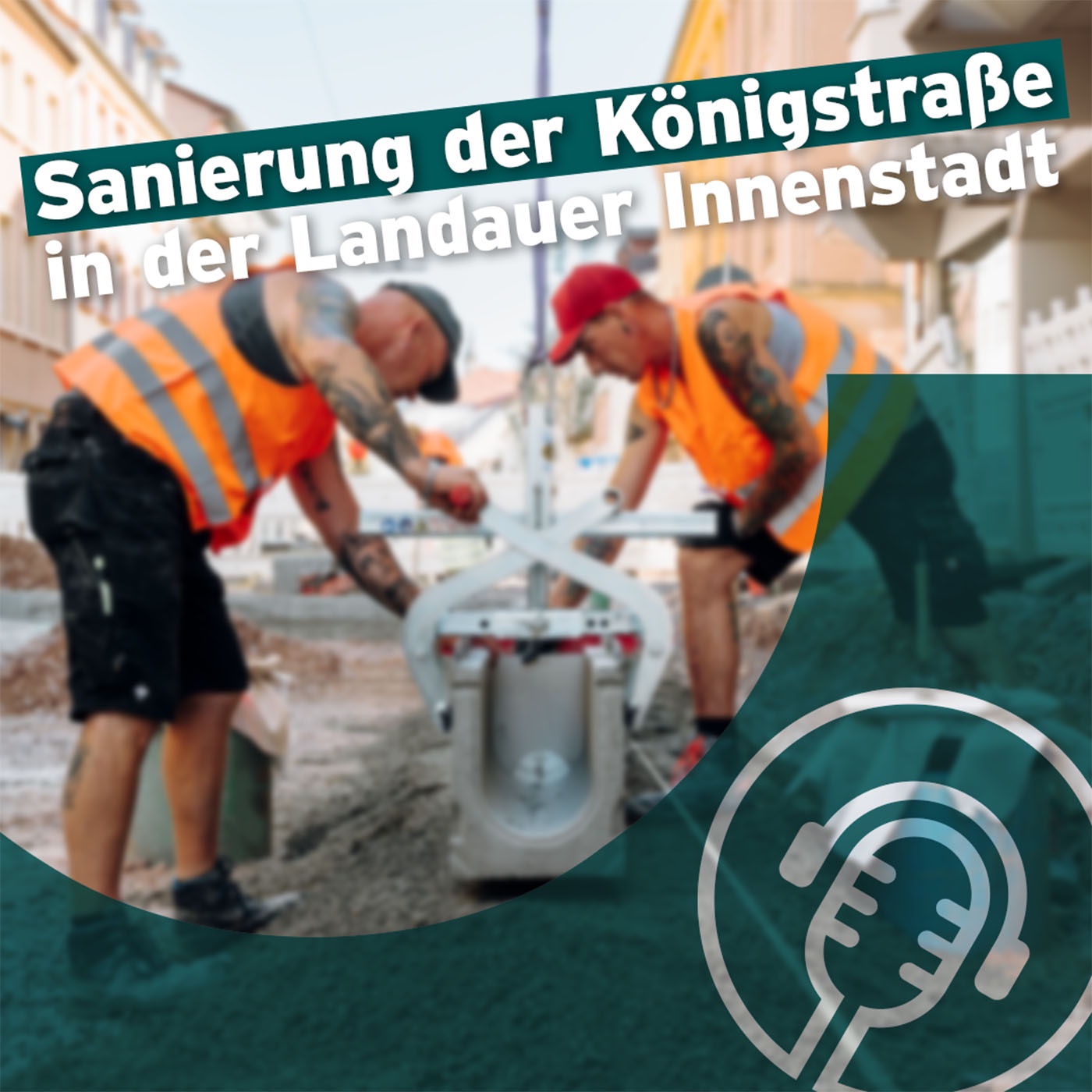 Sanierung der Königstraße in der Landauer Innenstadt