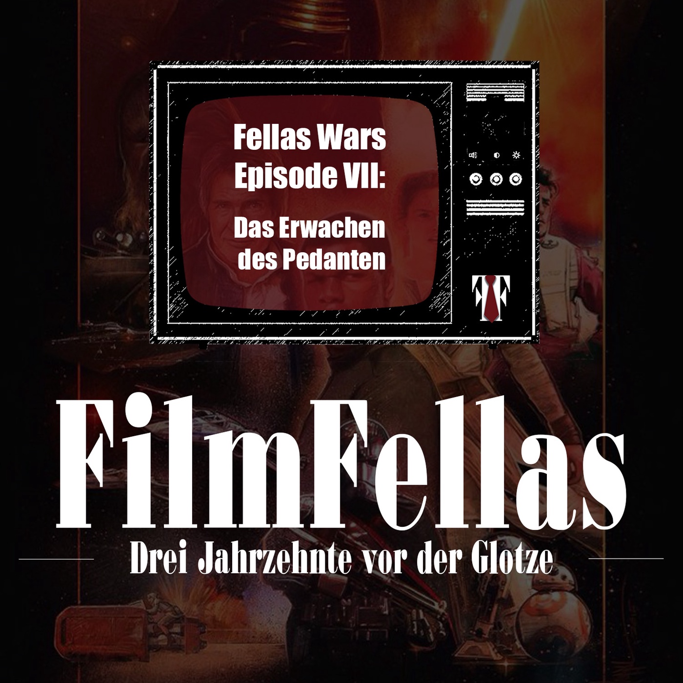 Fellas Wars Episode VII: Das Erwachen des Pedanten