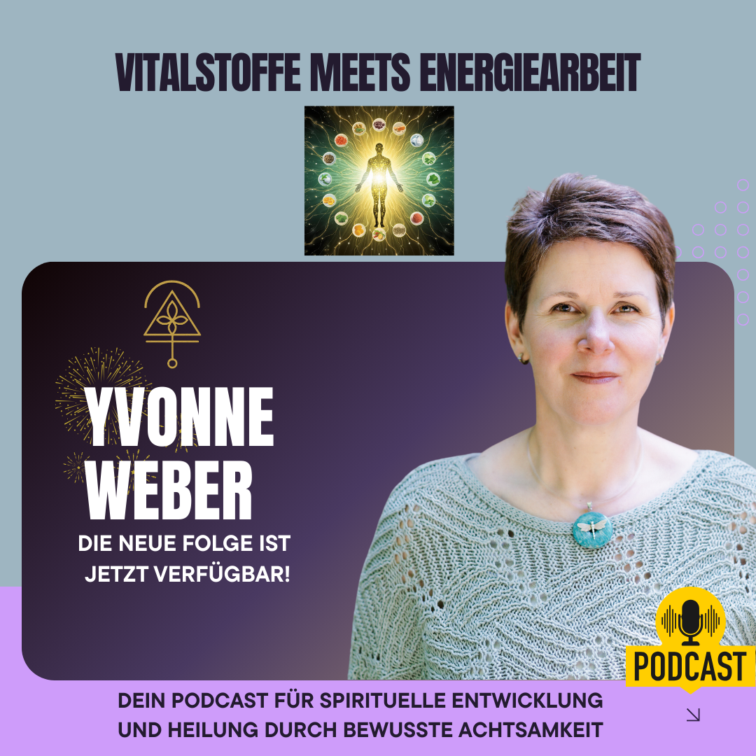 Vitalstoffe meets Energiearbeit 