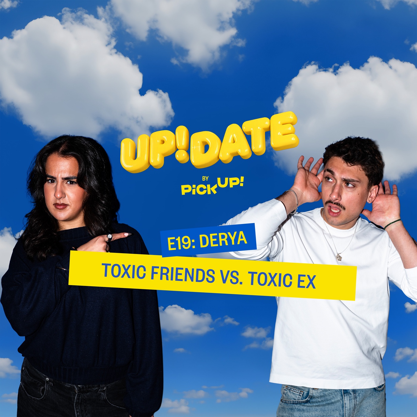 TOXIC FRIENDS vs. TOXIC EX - Derya | 19