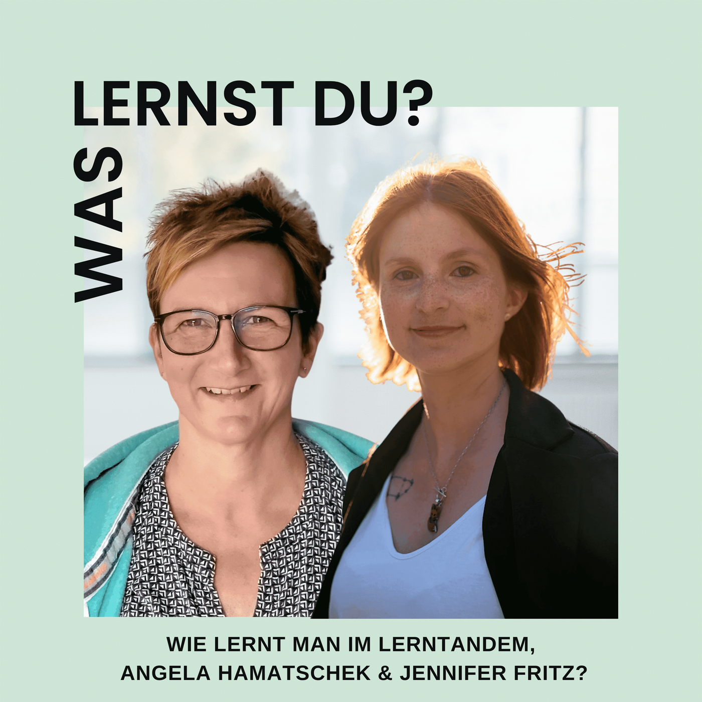 #052 - Wie lernt man im Lerntandem, Angela Hamatschek & Jennifer Fritz?