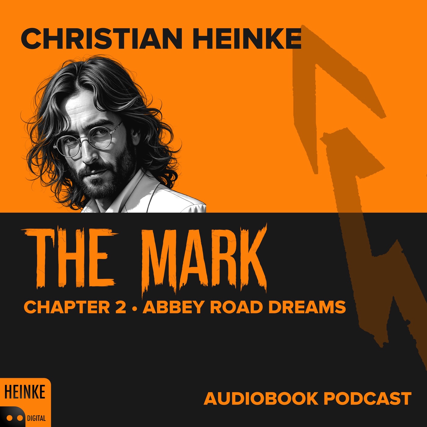 The Mark - Chapter 2 - Abbey Road Dreams