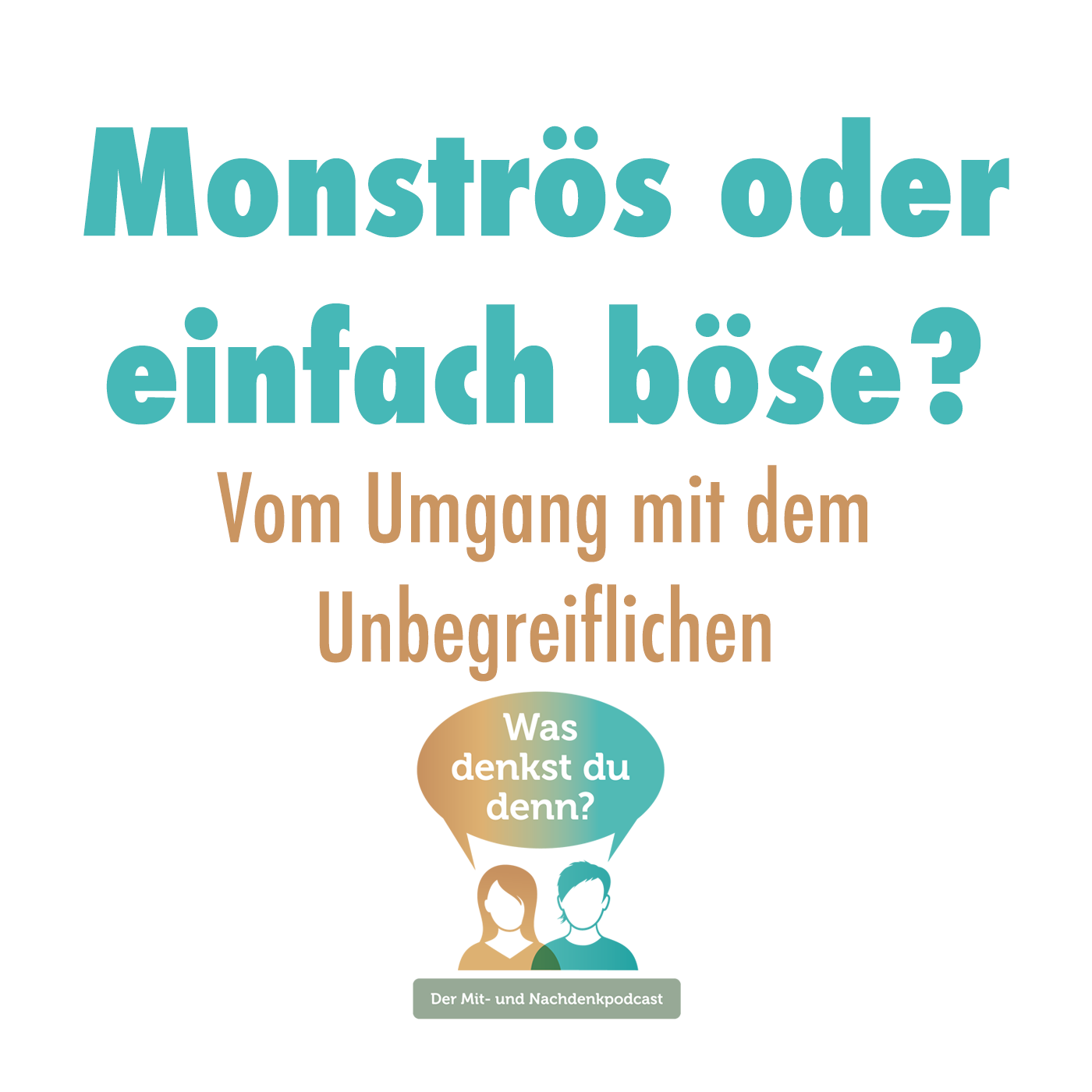 Monströs oder einfach böse?