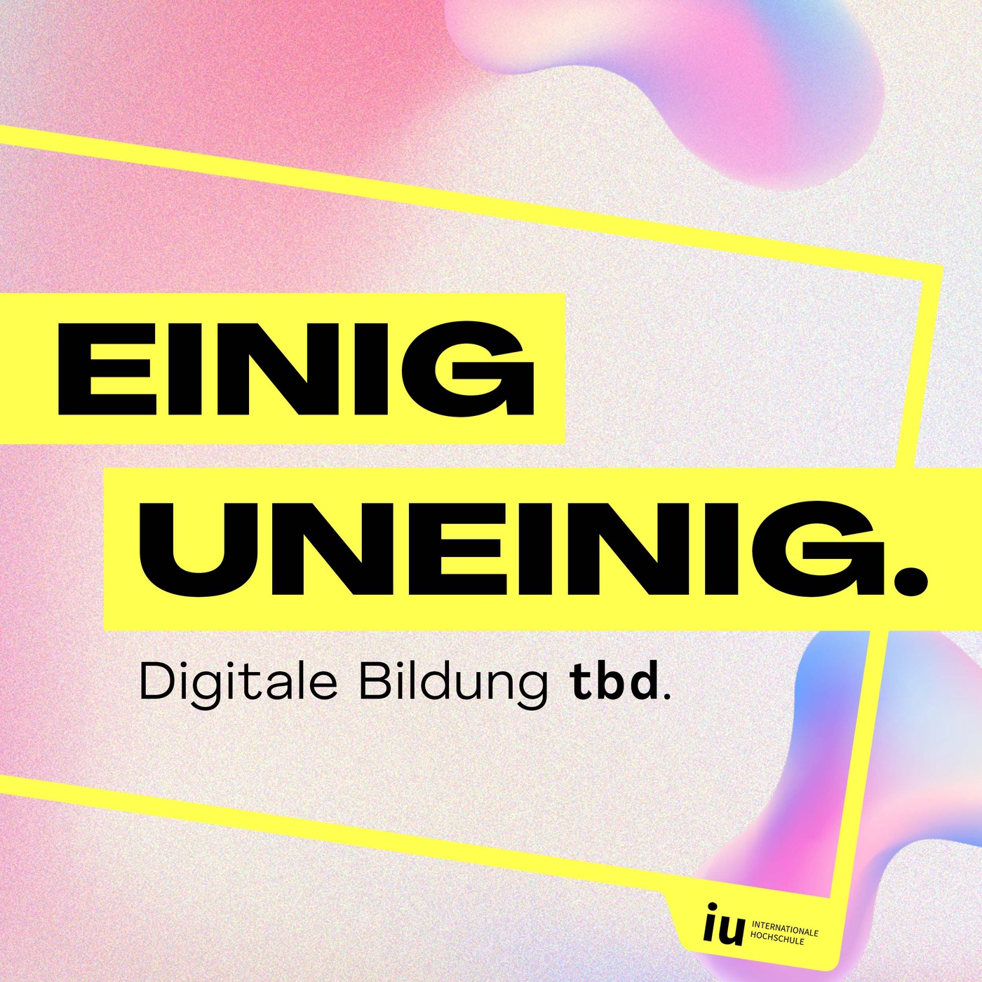 „Einig uneinig – Digitale Bildung to be discussed“ startet in Kürze