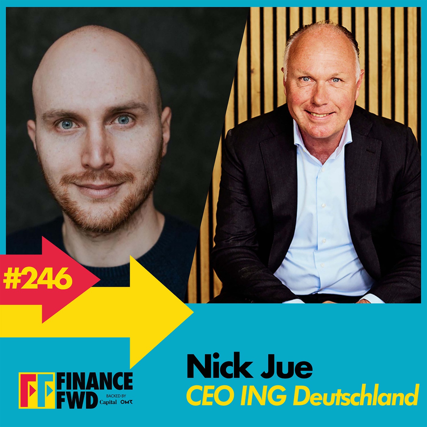 FFWD #246 mit ING-Deutschland-Chef Nick Jue