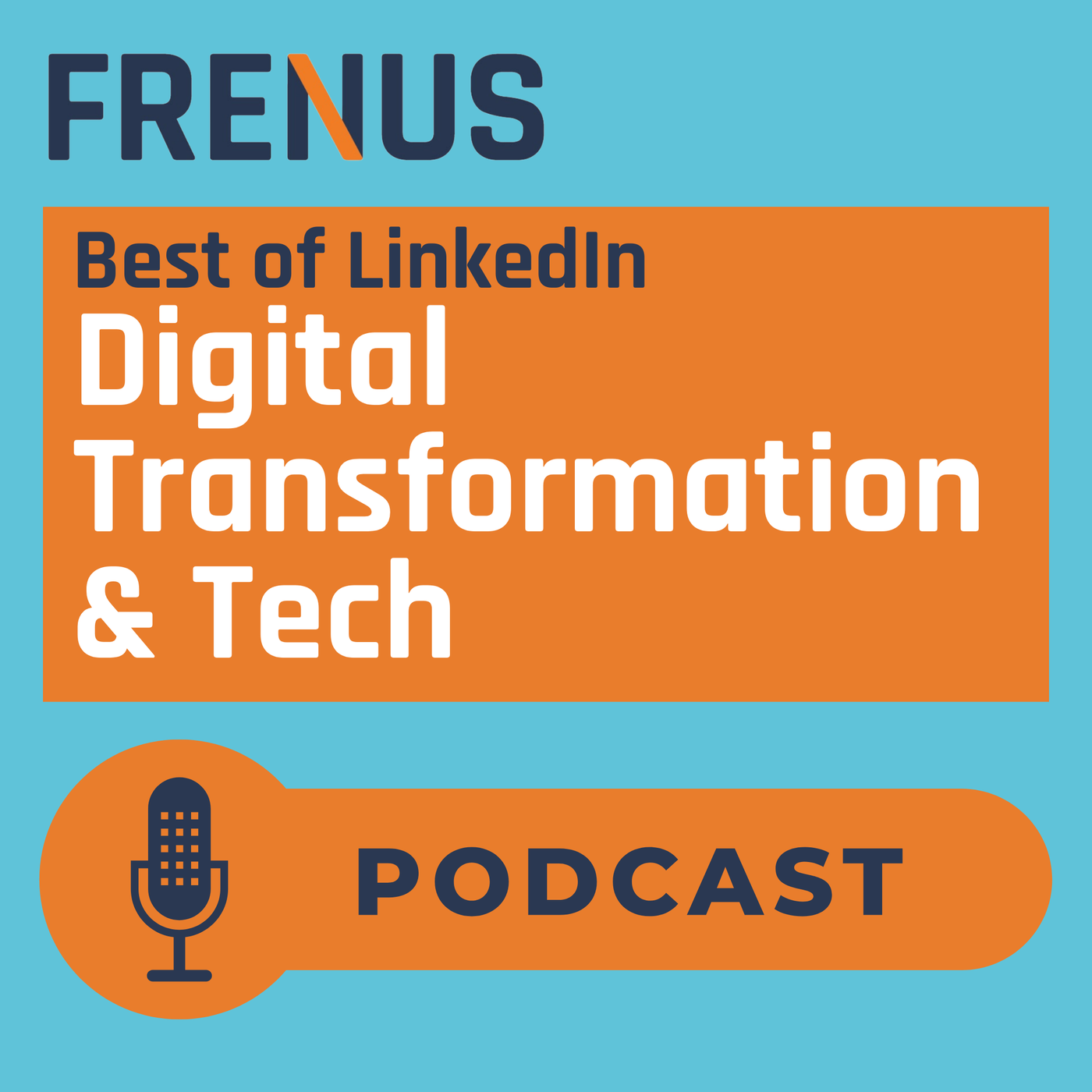 Best of LinkedIn: Digital Transformation & Tech