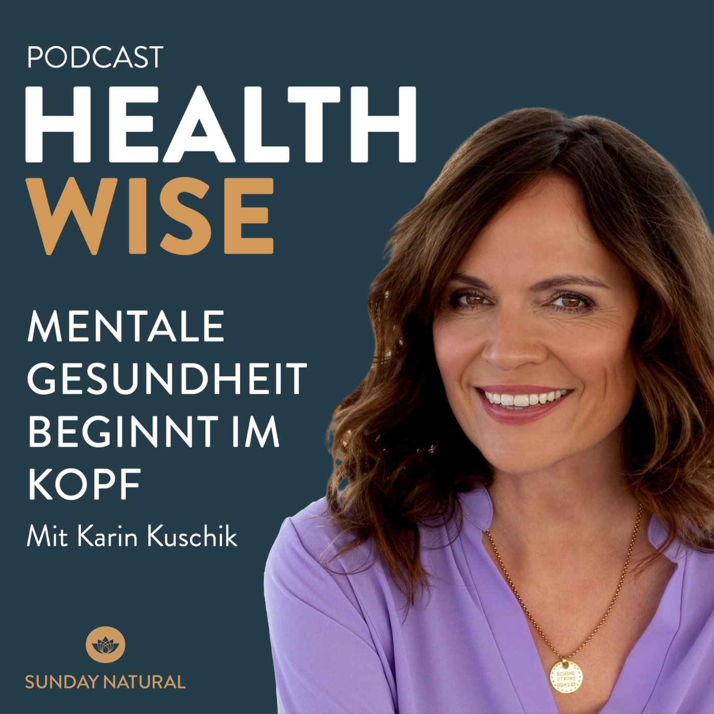 #197 Mentale Gesundheit beginnt im Kopf. Mit Karin Kuschik