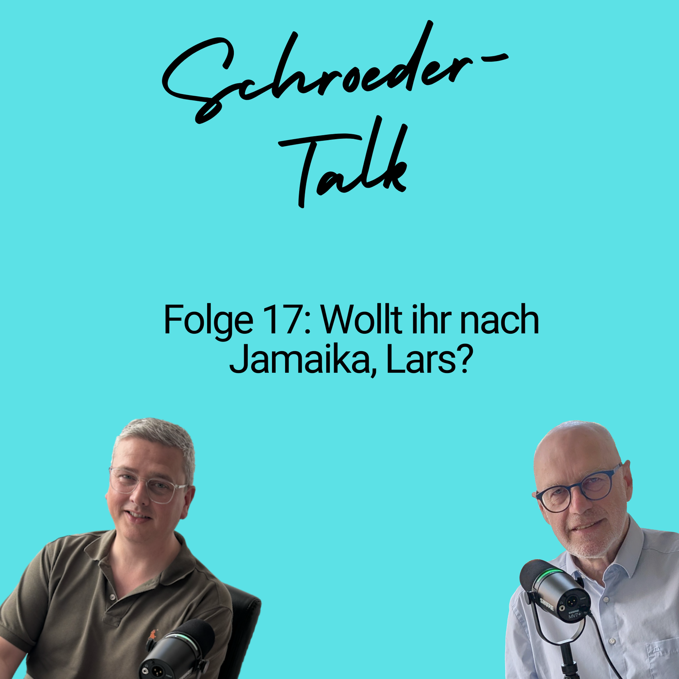 Folge 17: Wollt ihr nach Jamaika, Lars?