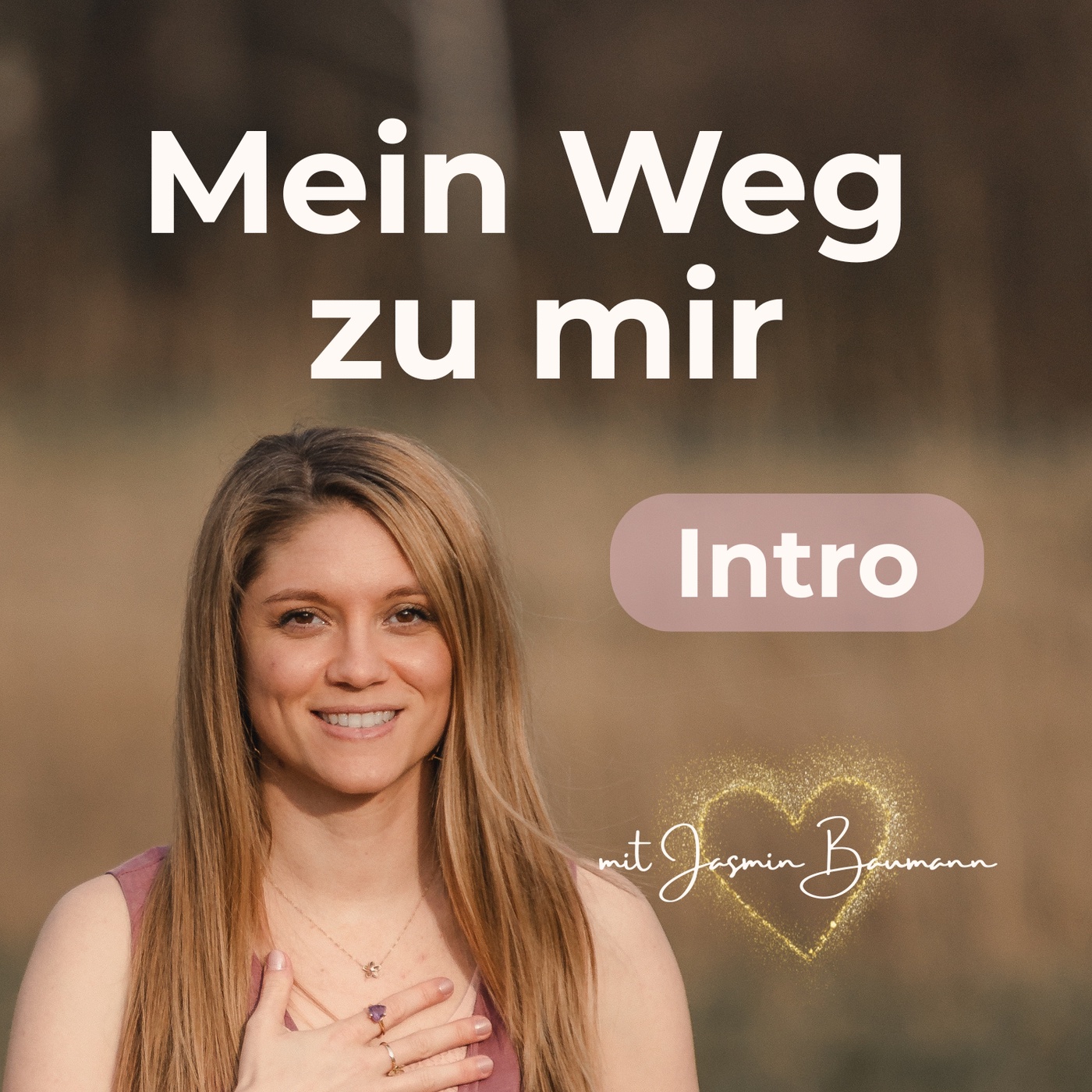 Intro Mein Weg zu mir