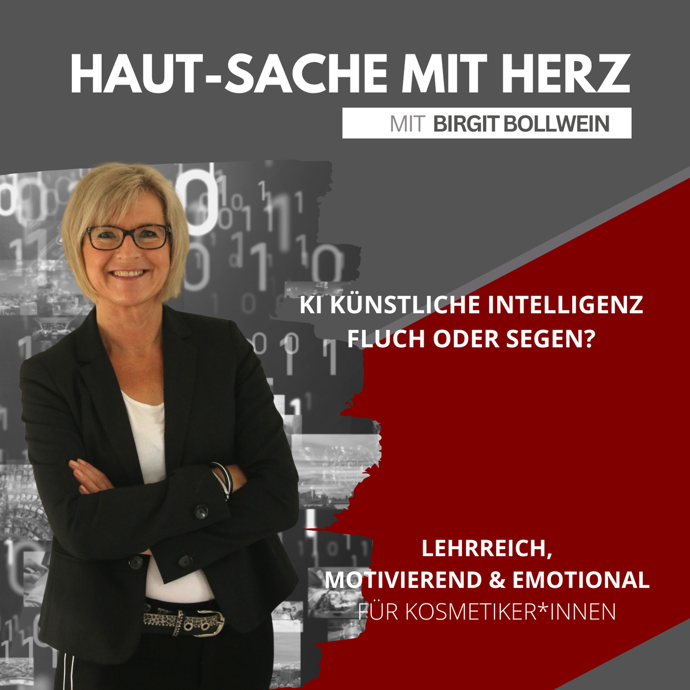 #034 Birgit Bollwein - Künstliche Intelligenz (KI) - Fluch oder Segen?