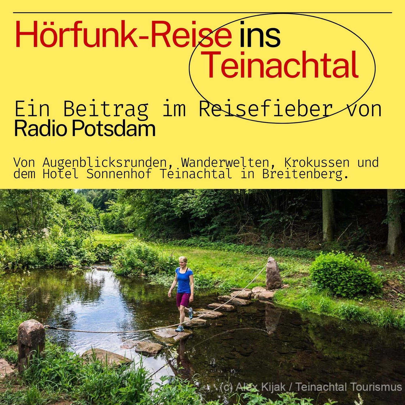 #68 Podcast: Das Teinachtal - eine Hörfunk Reise mit dem Radio Potsdam Reisefieber