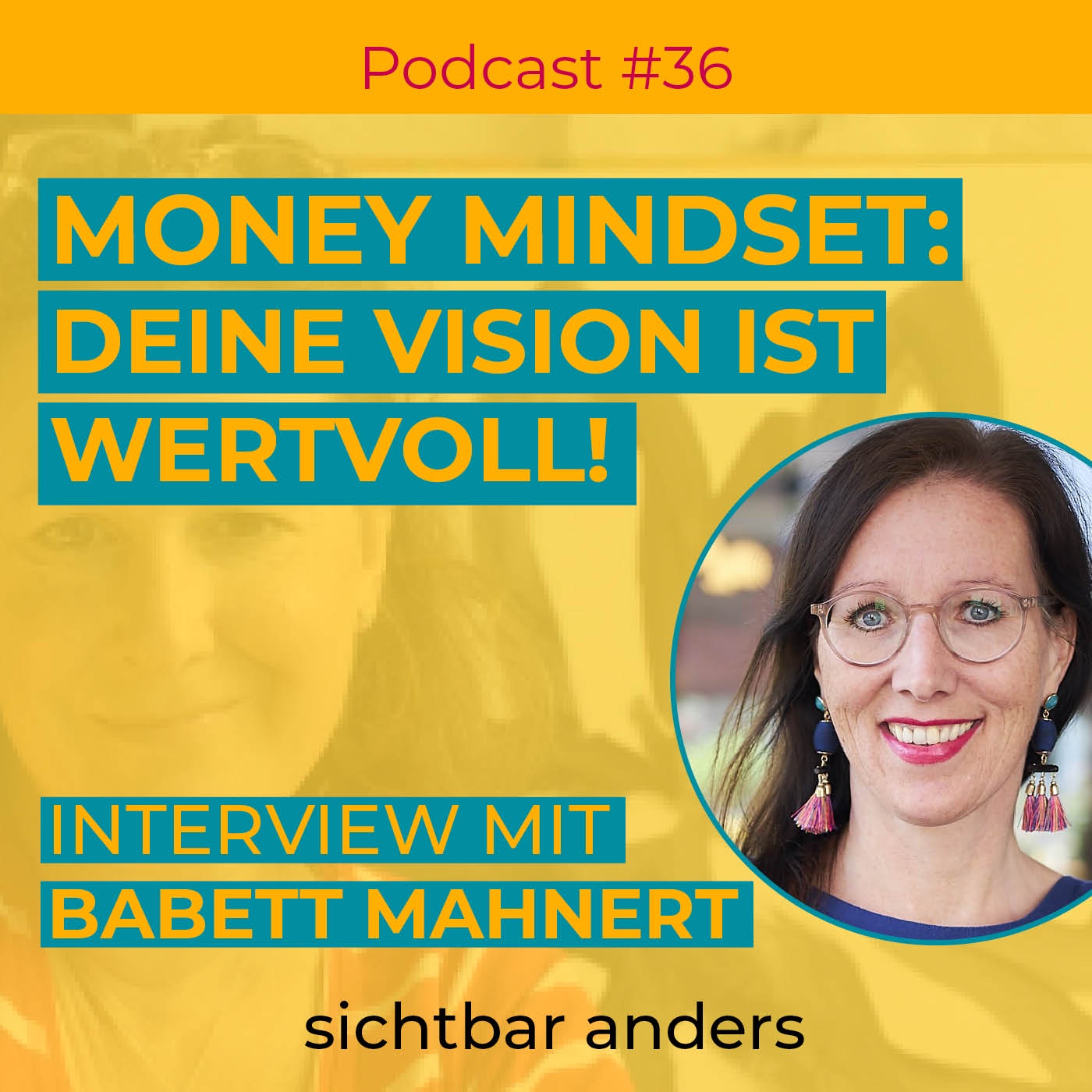 Money Mindset - Deine Vision ist wertvoll!