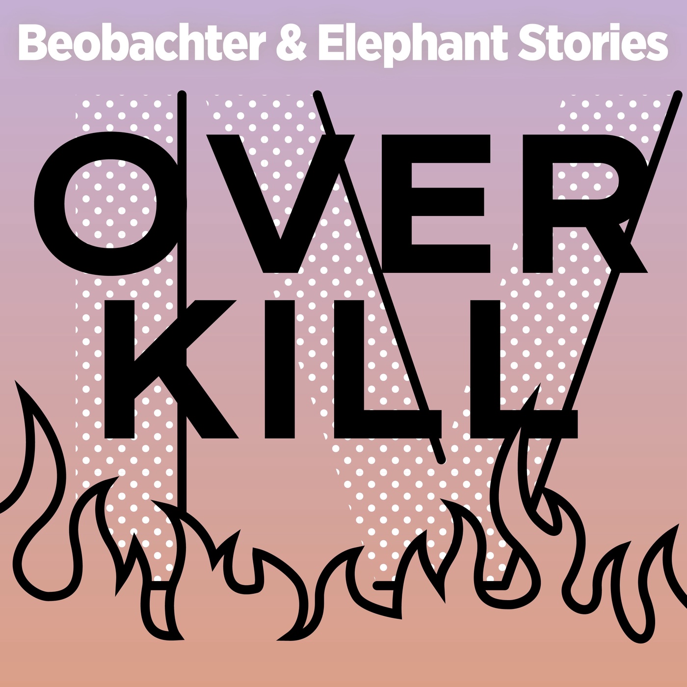 OVERKILL – #4: Ich hasse die Erwachsenen!