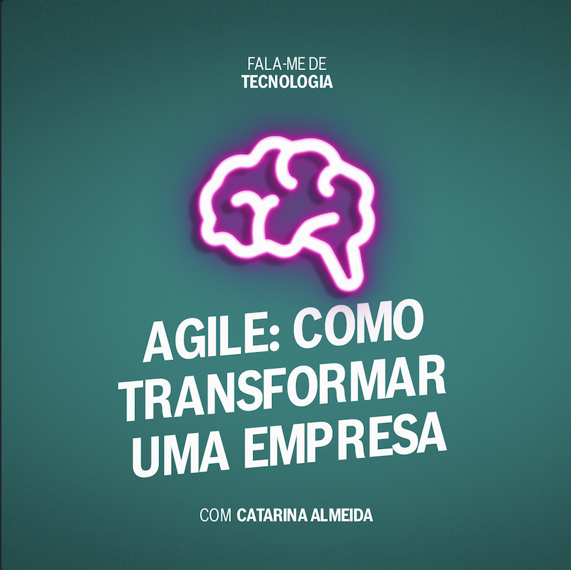 AGILE: como transformar uma empresa!