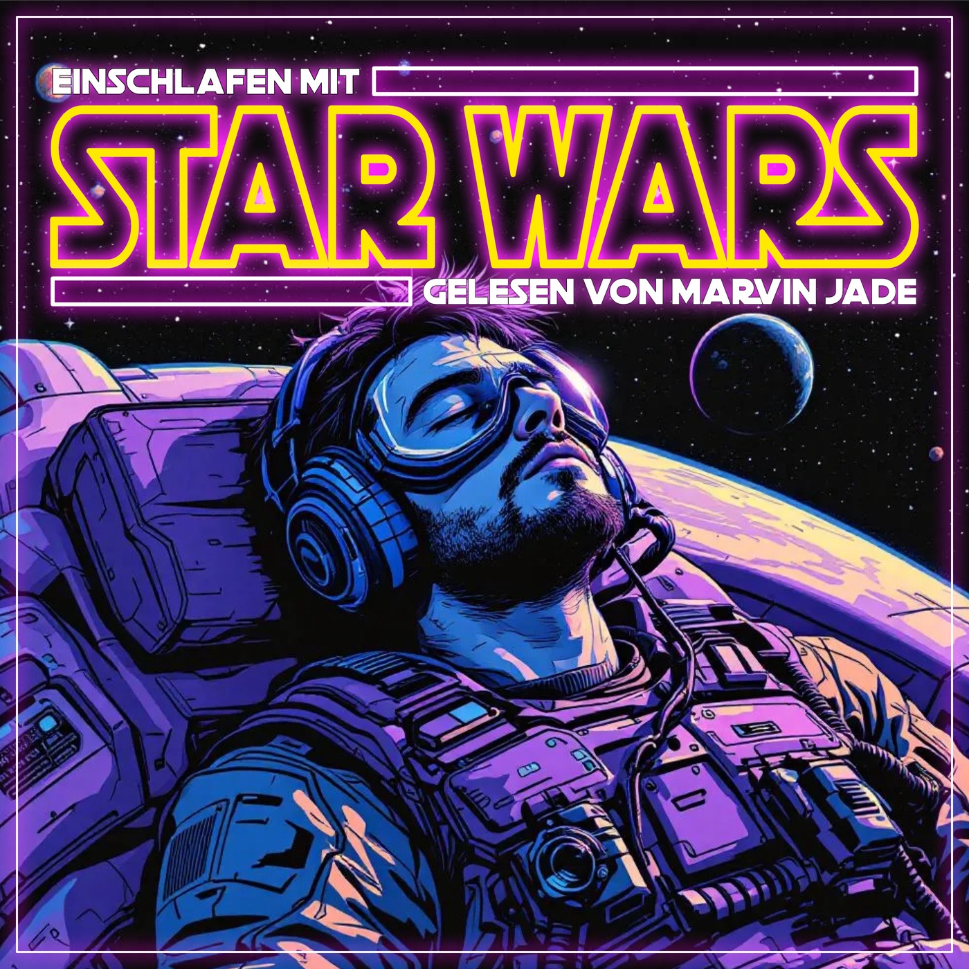Einschlafen mit STAR WARS - Geschichten und Fakten aus dem Star Wars-Universum