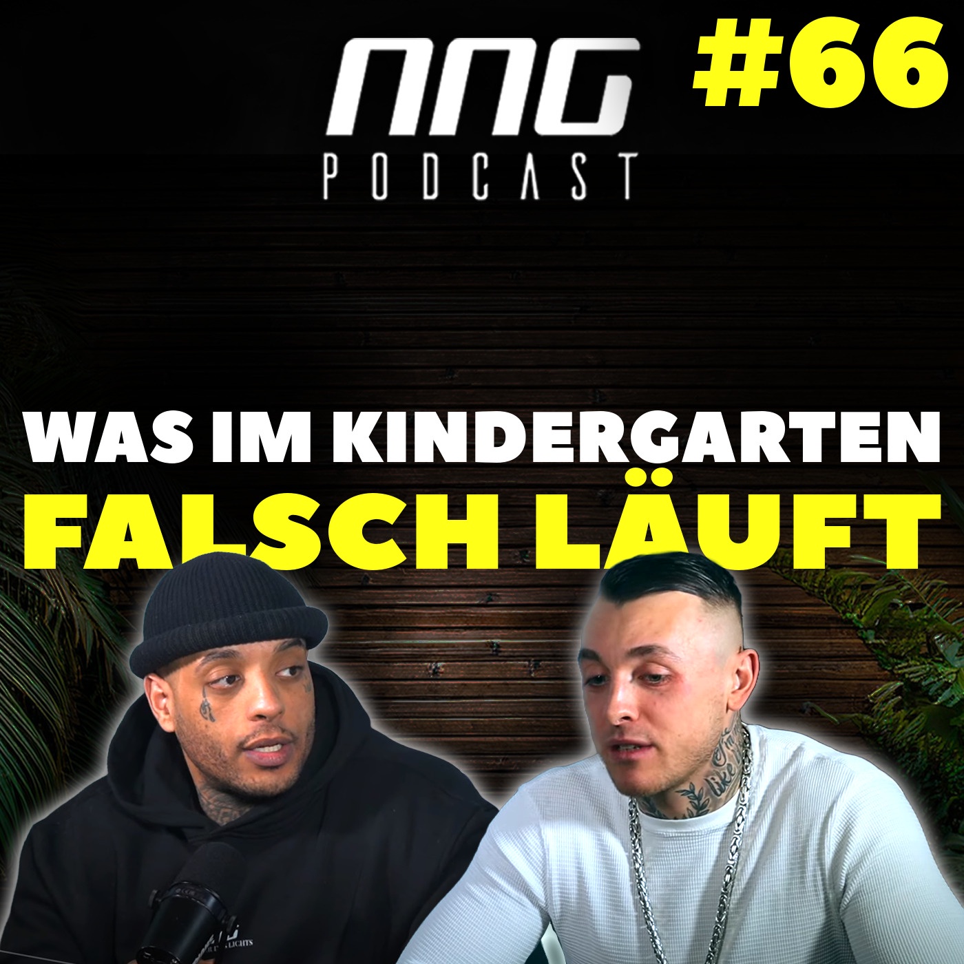 WAS IM KINDERGARTEN FALSCH LÄUFT! TIM BUMAYE | NNG PODCAST #0066