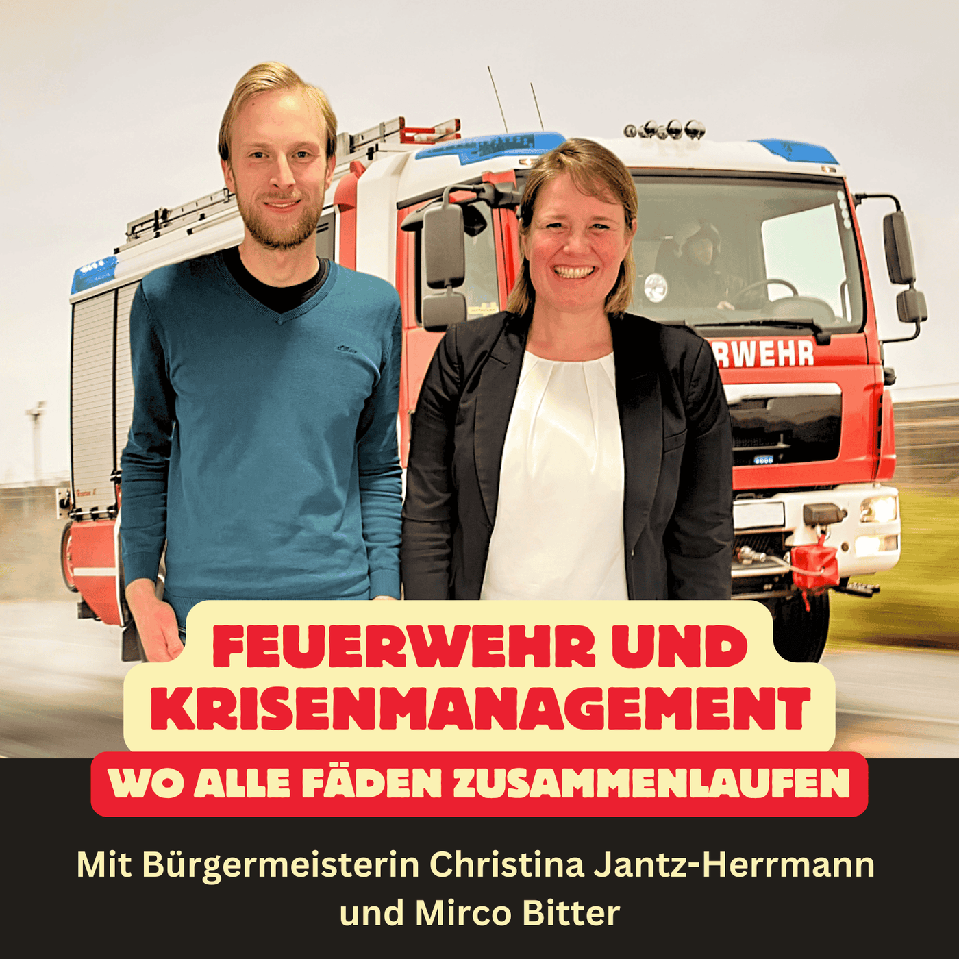 Folge 73: Feuerwehr und Krisenmanagement - Wo alle Fäden zusammenlaufen