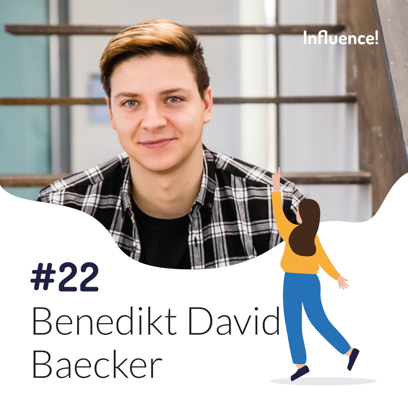 #22 mit Benedikt David Baecker | InfluencerDB