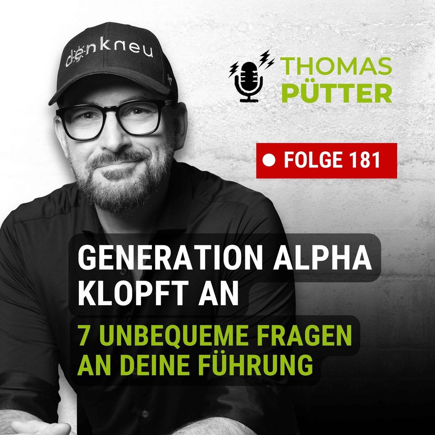 (181) Generation Alpha klopft an - 7 Fragen, die Unternehmen nervös machen