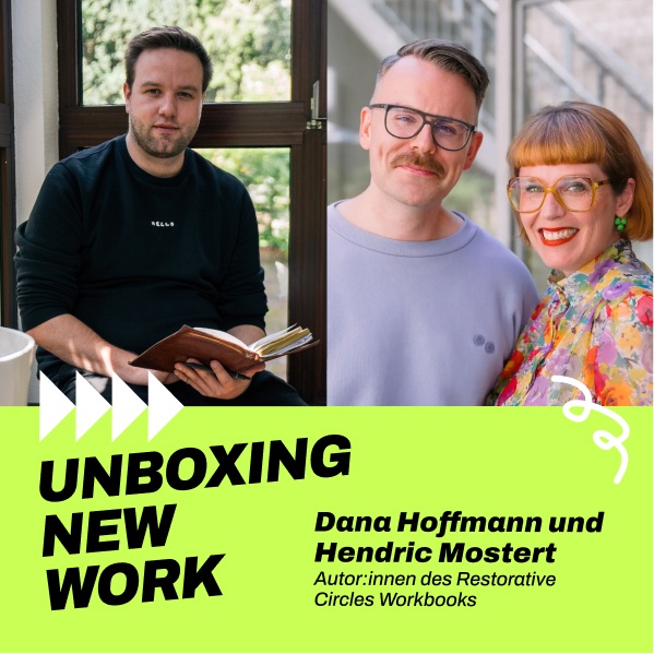 #207 Was ist ein Restorative Circle mit Dana Hoffmann und Hendric Mostert. 