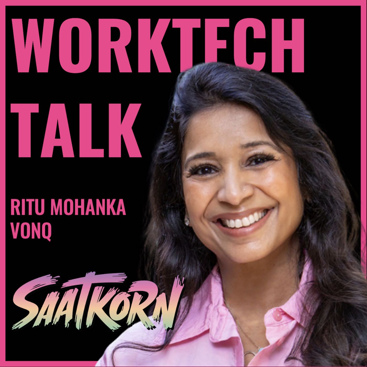 #525 with RITU MOHANKA from VONQ