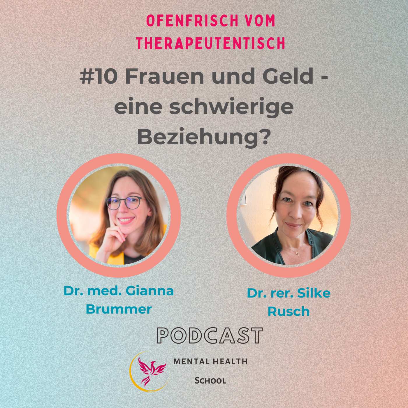 #10 Frauen und Geld - eine schwierige Beziehung?