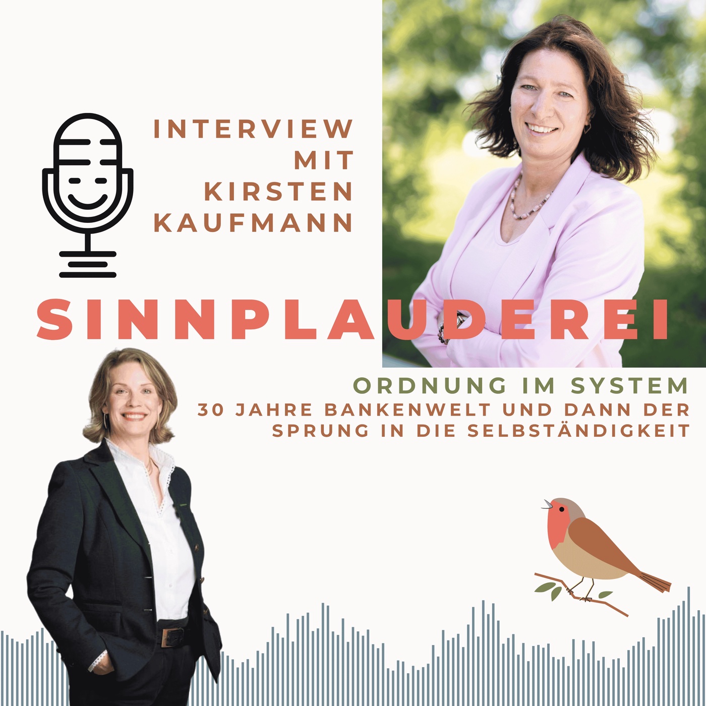 Nach 30 Jahren Bank – der Mut, sich selbstständig zu machen - Gespräch mit Kirsten Kaufmann:
