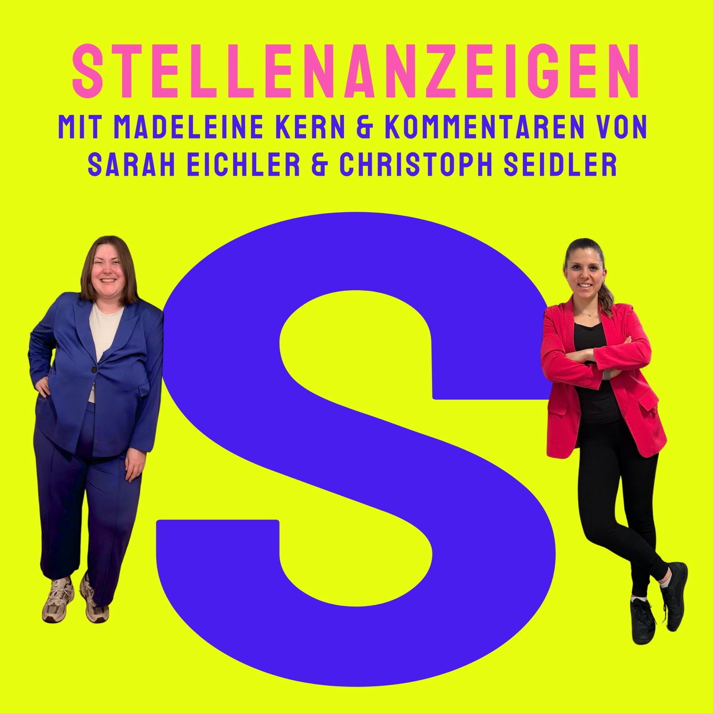 S wie Stellenanzeigen (mit Madeleine Kern): Warum Copy & Paste heute keine Talente mehr gewinnt
