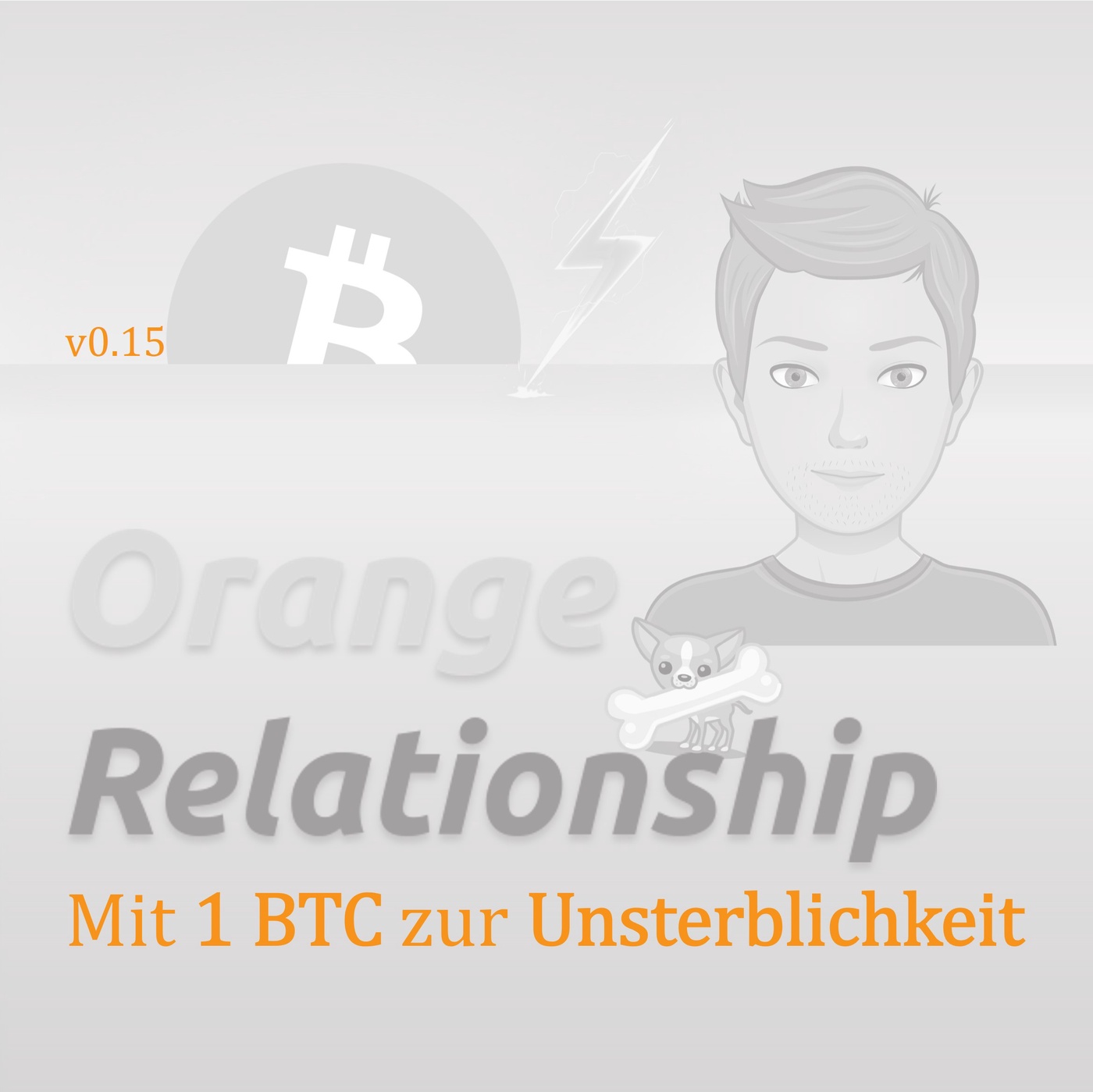 Mit 1 BTC zur Unsterblichkeit (v0.15)