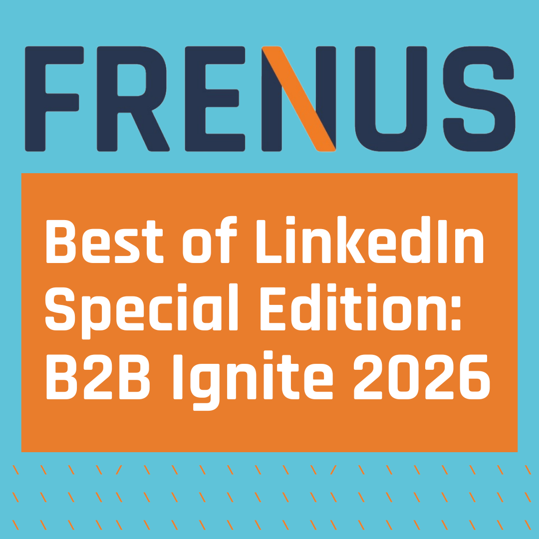 Best of LinkedIn: B2B Ignite 2026