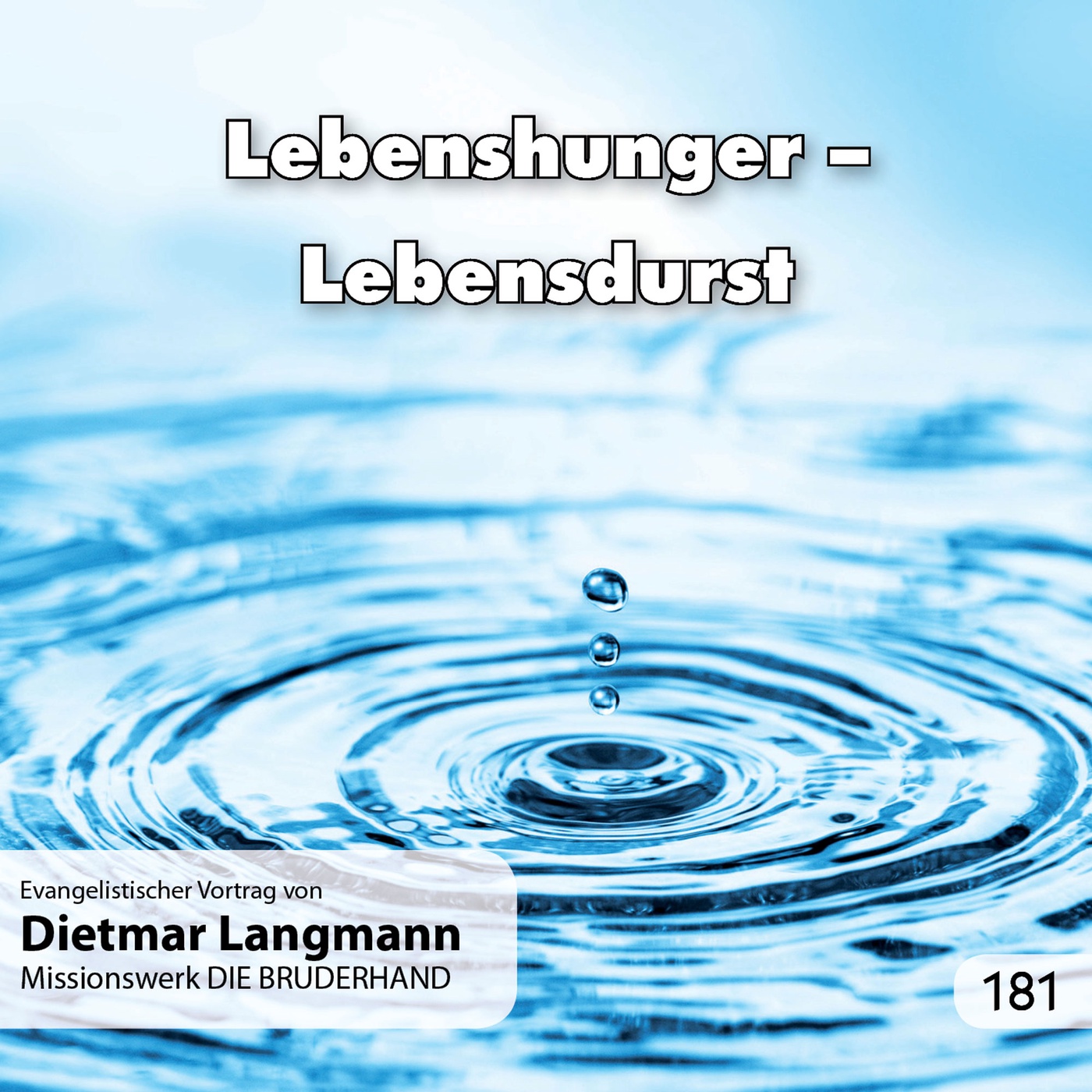Lebenshunger – Lebensdurst – Dietmar Langmann