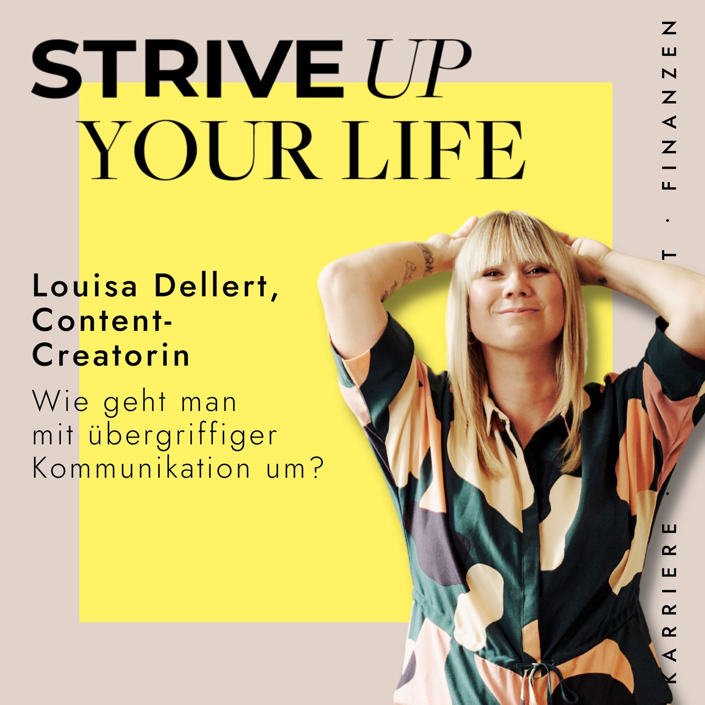 #32 Louisa Dellert: Wie geht man mit übergriffiger Kommunikation um?