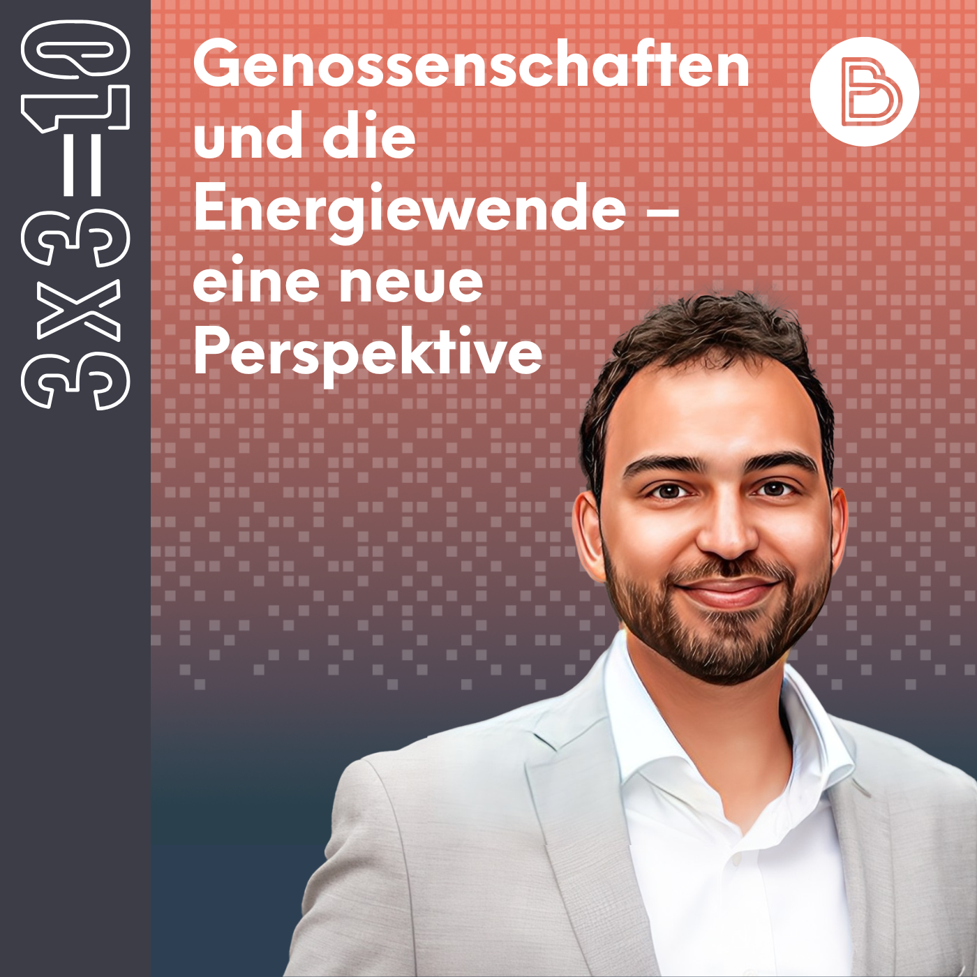 3x3=10 #8: Genossenschaften und die Energiewende – eine neue Perspektive