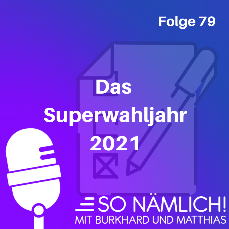 Superwahljahr 2021 #79