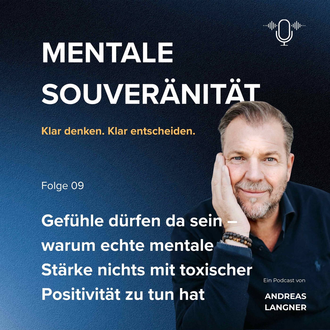 Gefühle dürfen da sein – warum echte mentale Stärke nichts mit toxischer Positivität zu tun hat