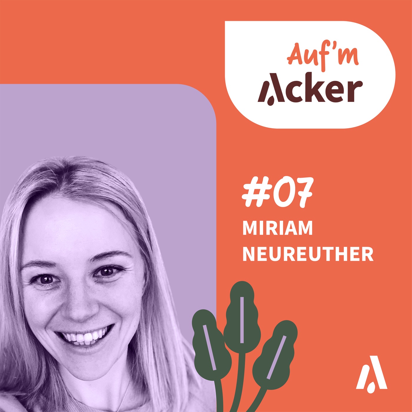 #07: Auf'm Acker mit Miriam Neureuther