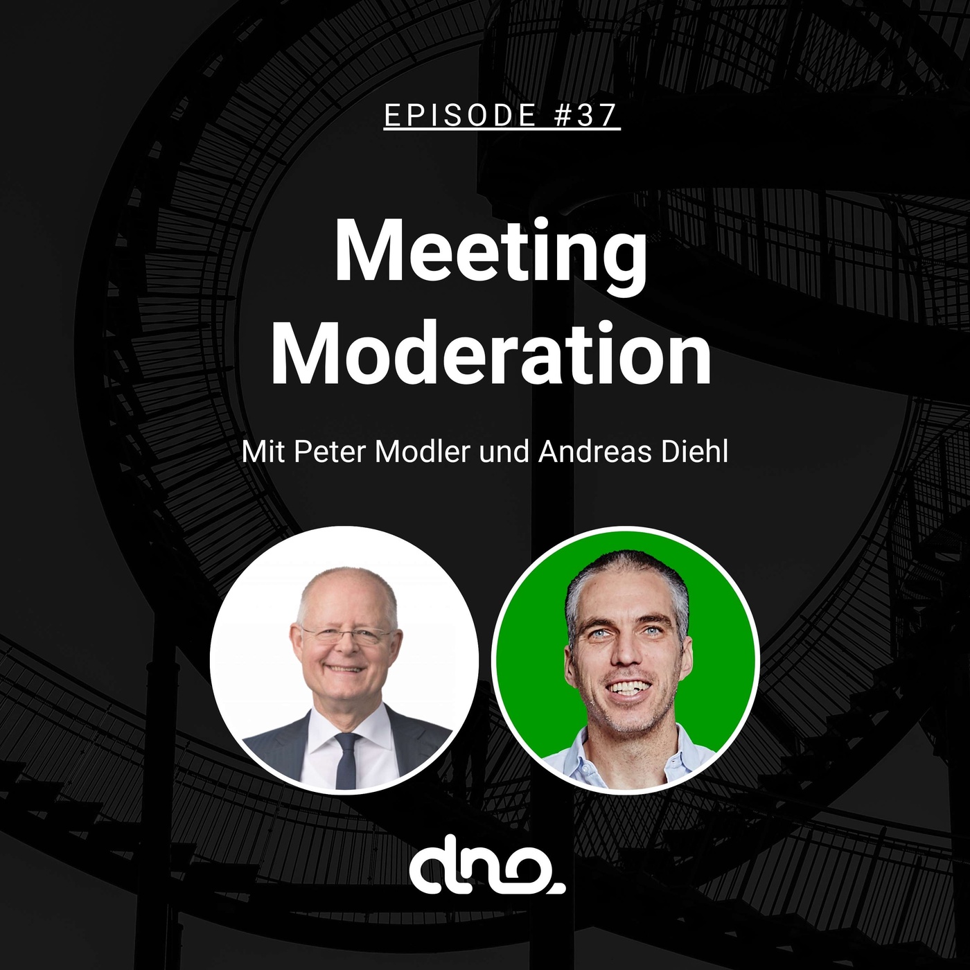 #37 - Meeting Moderation mit Peter Modler