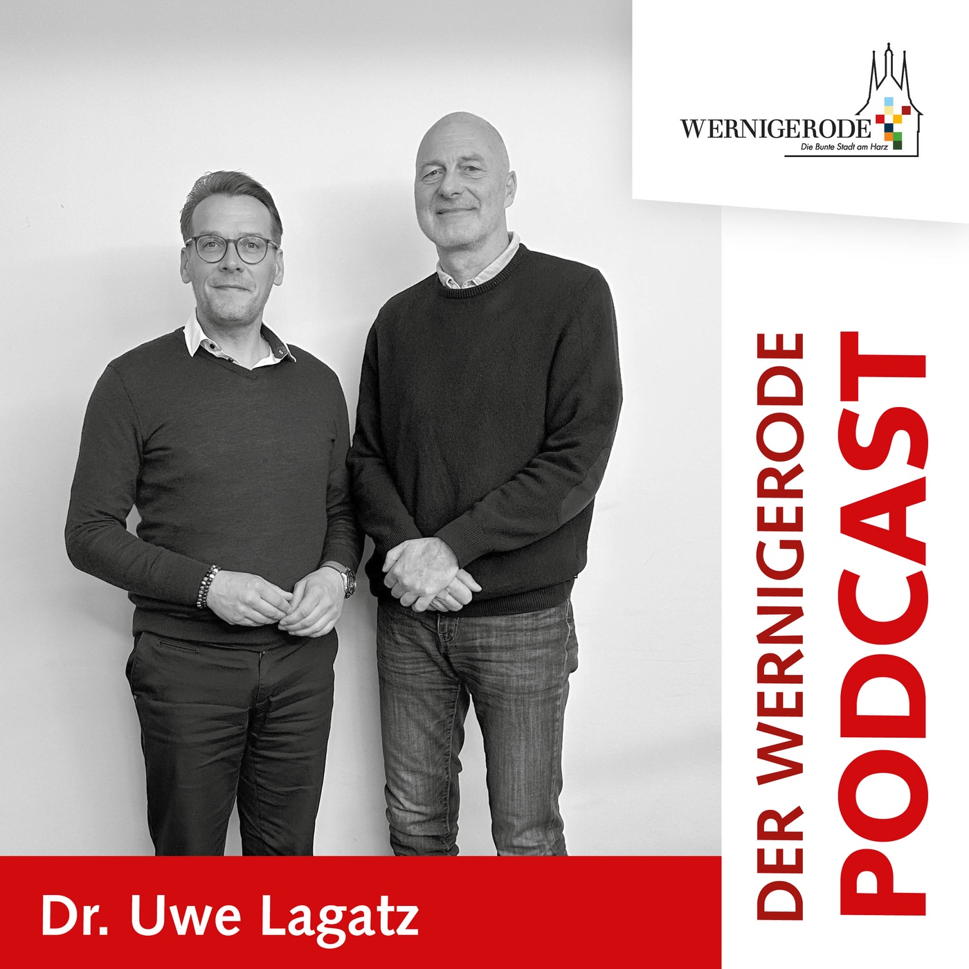 Wernigerode Podcast  #33 - Oberbürgermeister Tobias Kascha im Gespräch mit Uwe Lagatz.