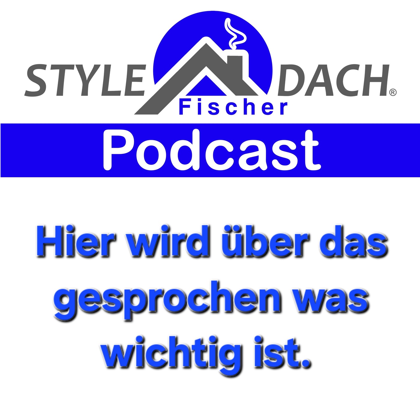 Style Dach Podcast