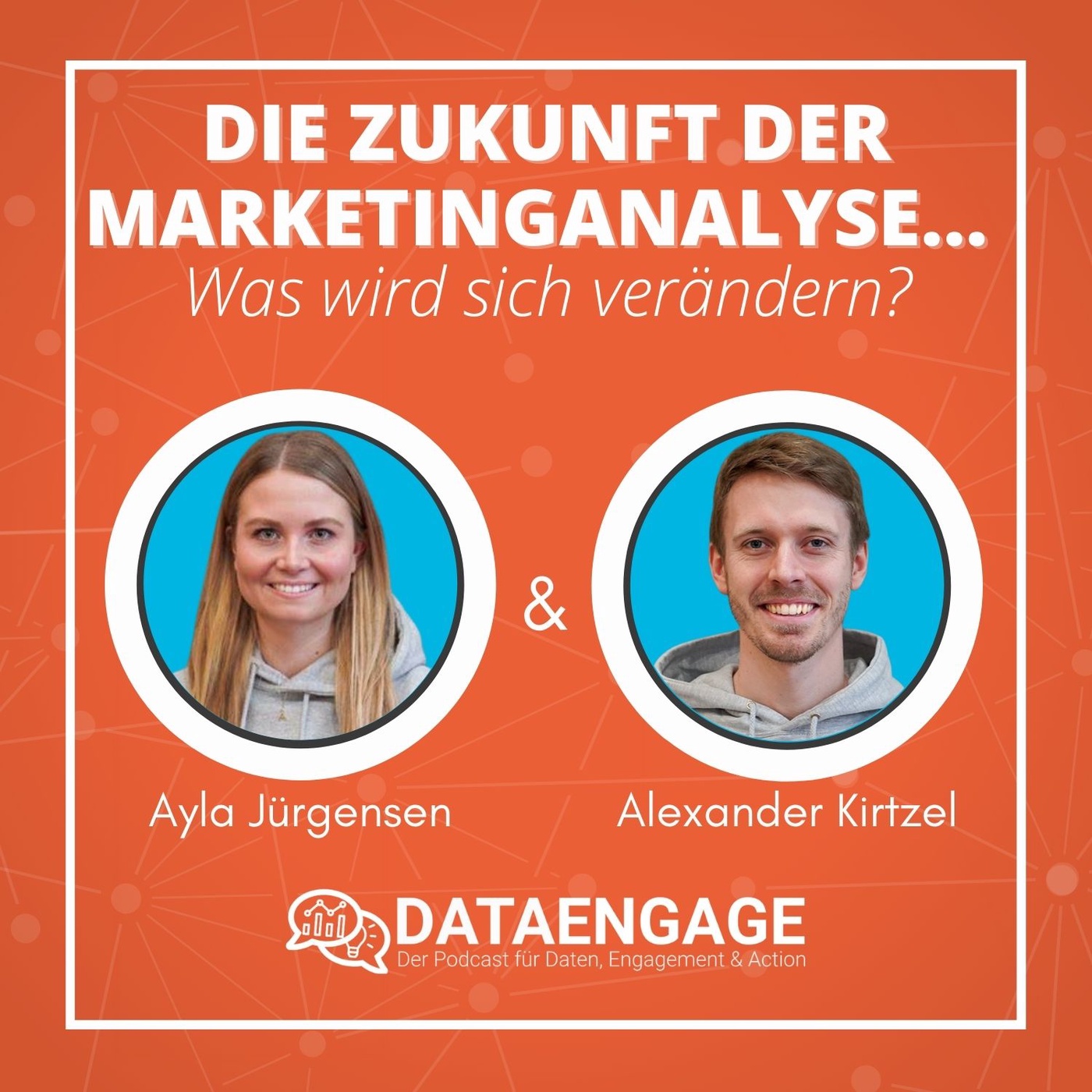 Die Zukunft der Marketinganalyse... - mit Ayla Jürgensen und Alexander Kirtzel