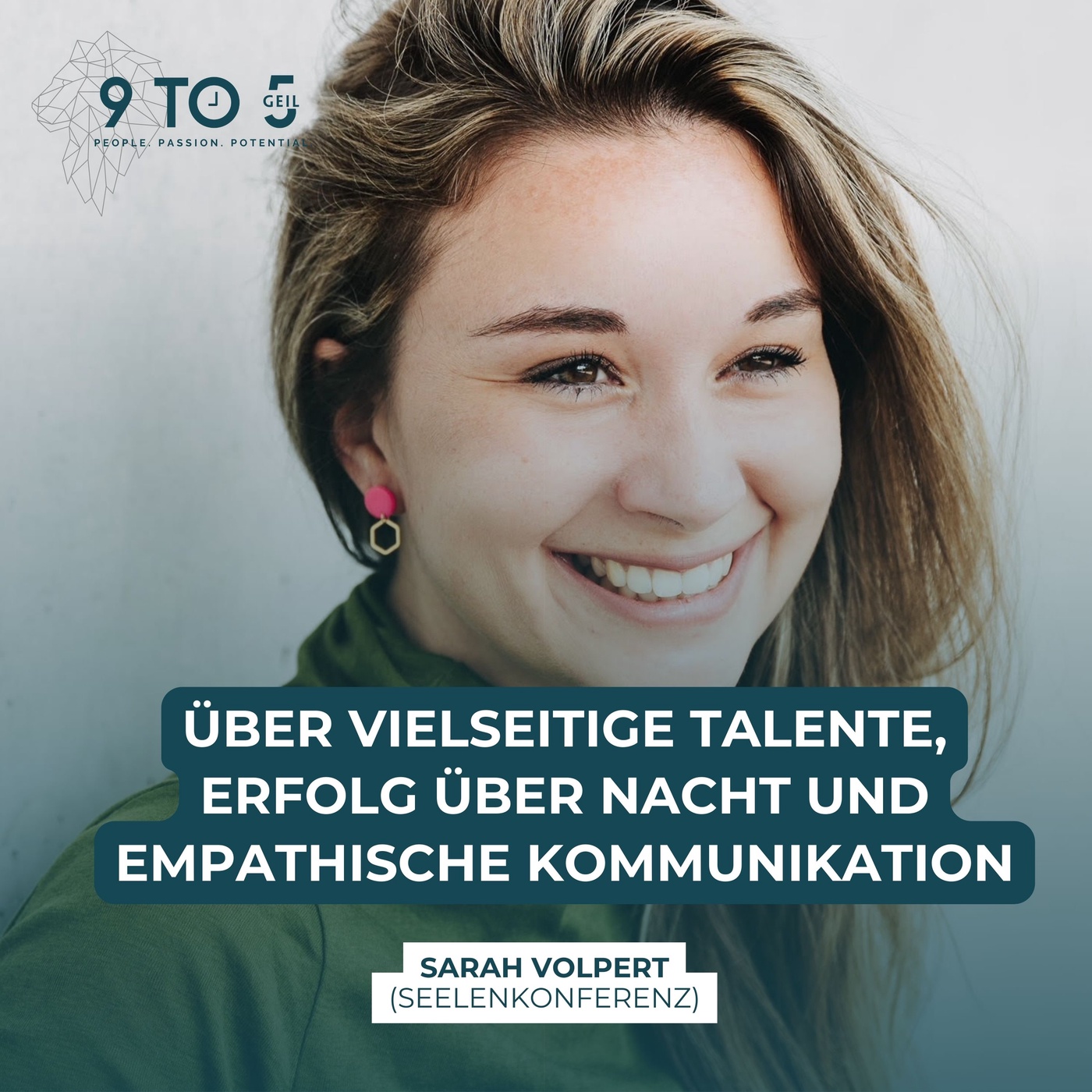 #046 - Über vielseitige Talente, Erfolg über Nacht und empathische Kommunikation