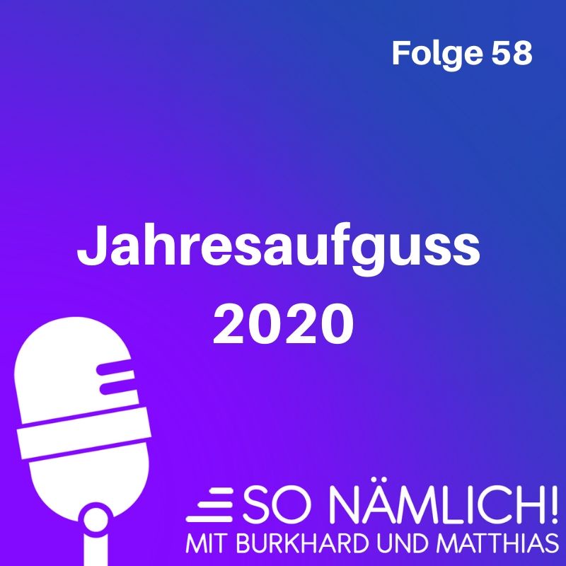 Jahresaufguss 2020 | Folge 58