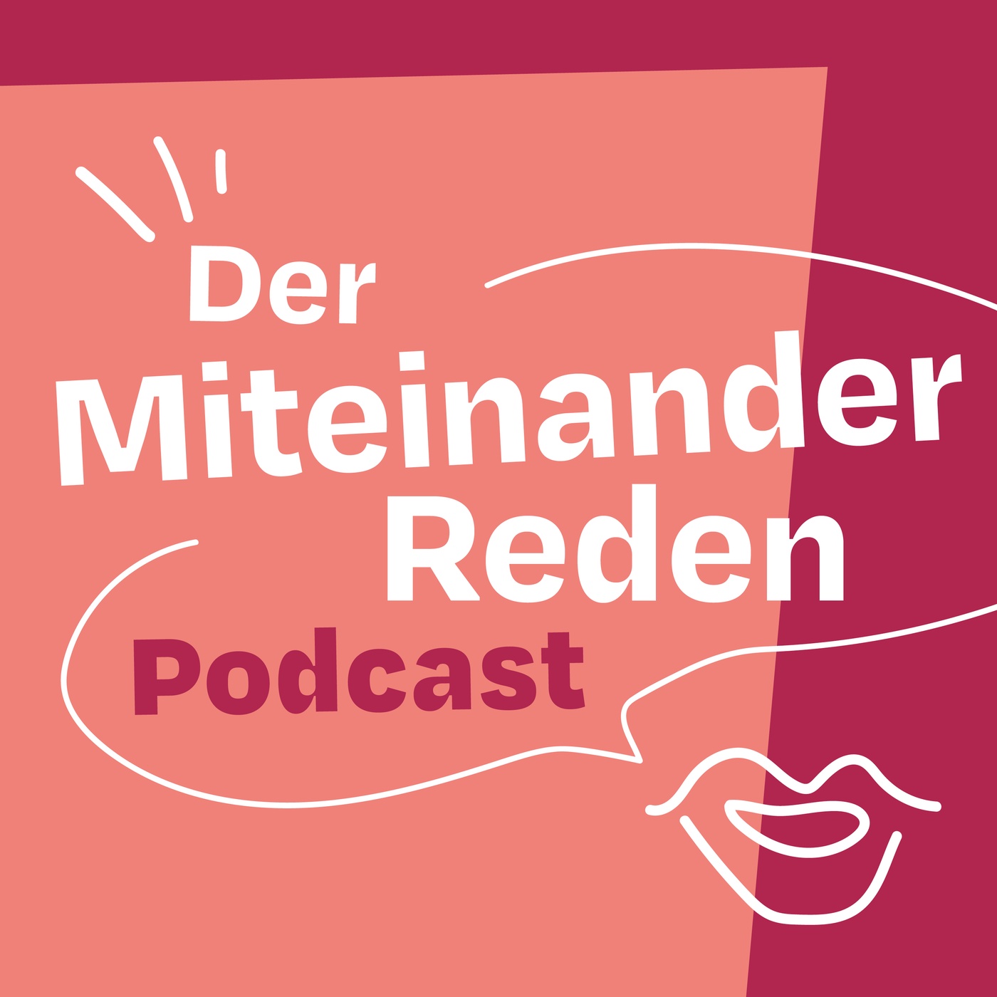 Der MITEINANDER REDEN Podcast