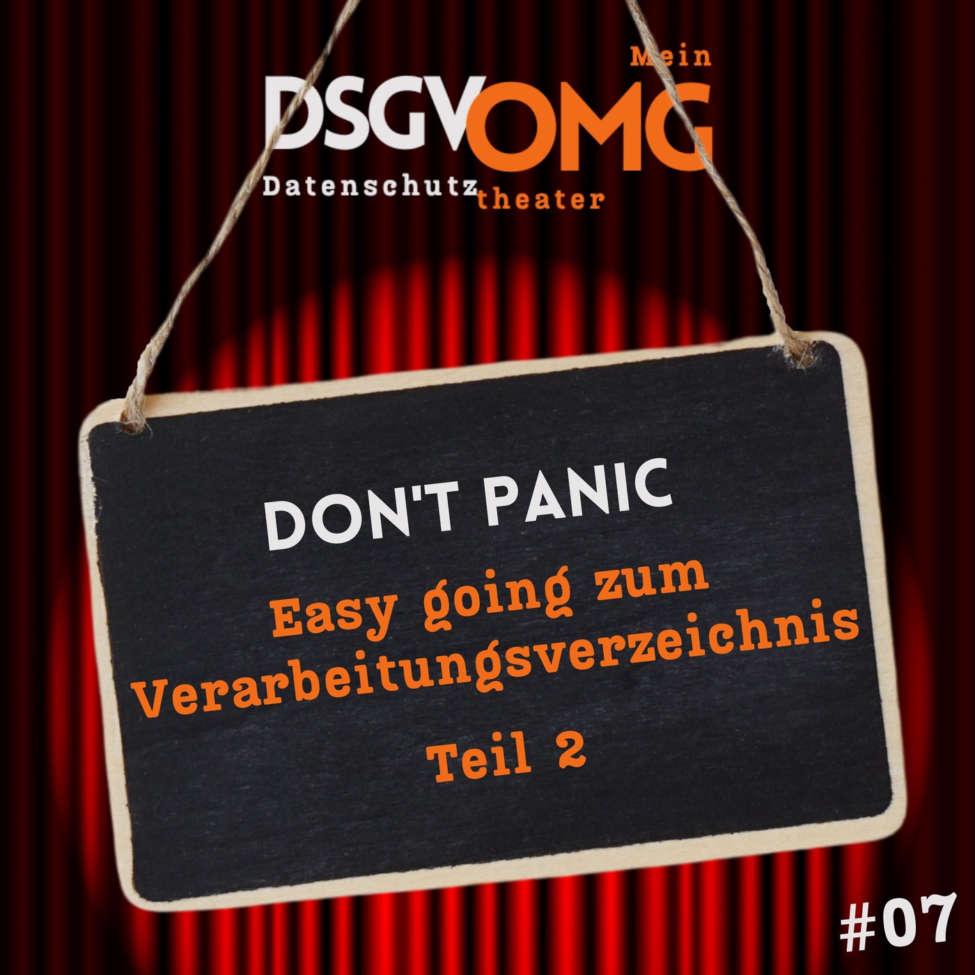 #07 - Don't panic - Easy going zum Verarbeitungsverzeichnis - Teil 2