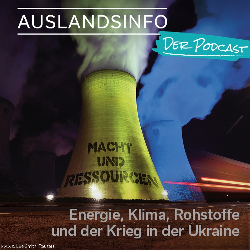 Macht und Ressourcen: Energie, Klima, Rohstoffe und der Krieg in der Ukraine