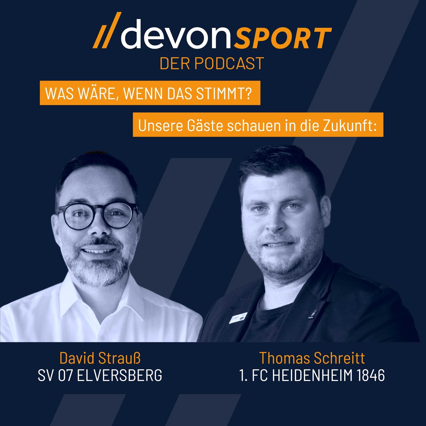 WAS WÄRE, WENN DAS STIMMT? Meine Gäste schauen in die Zukunft mit David Strauss und Thomas Schreitt #53