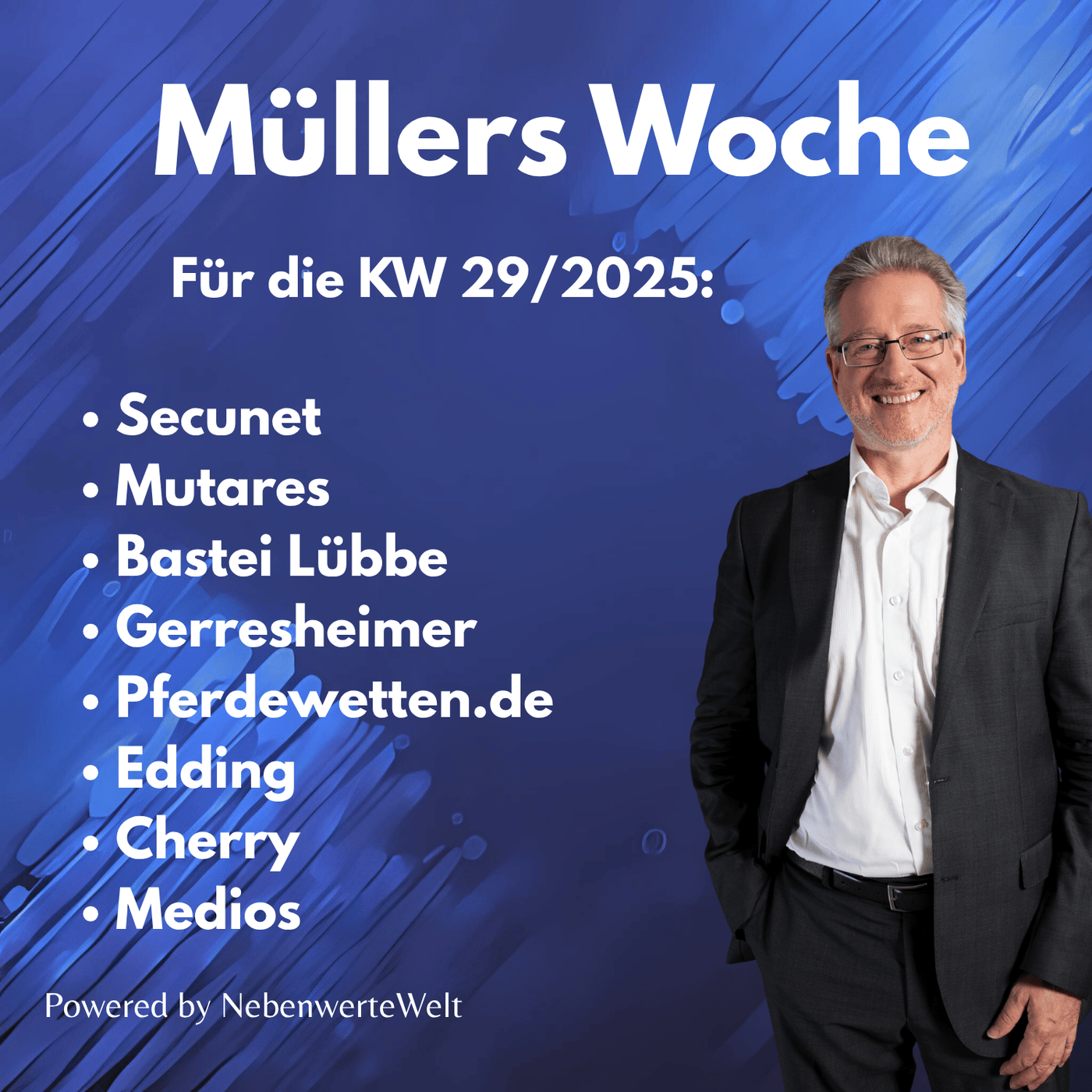 Müllers Woche - Köpfe. Kurse. Kontraste - KW 29/25