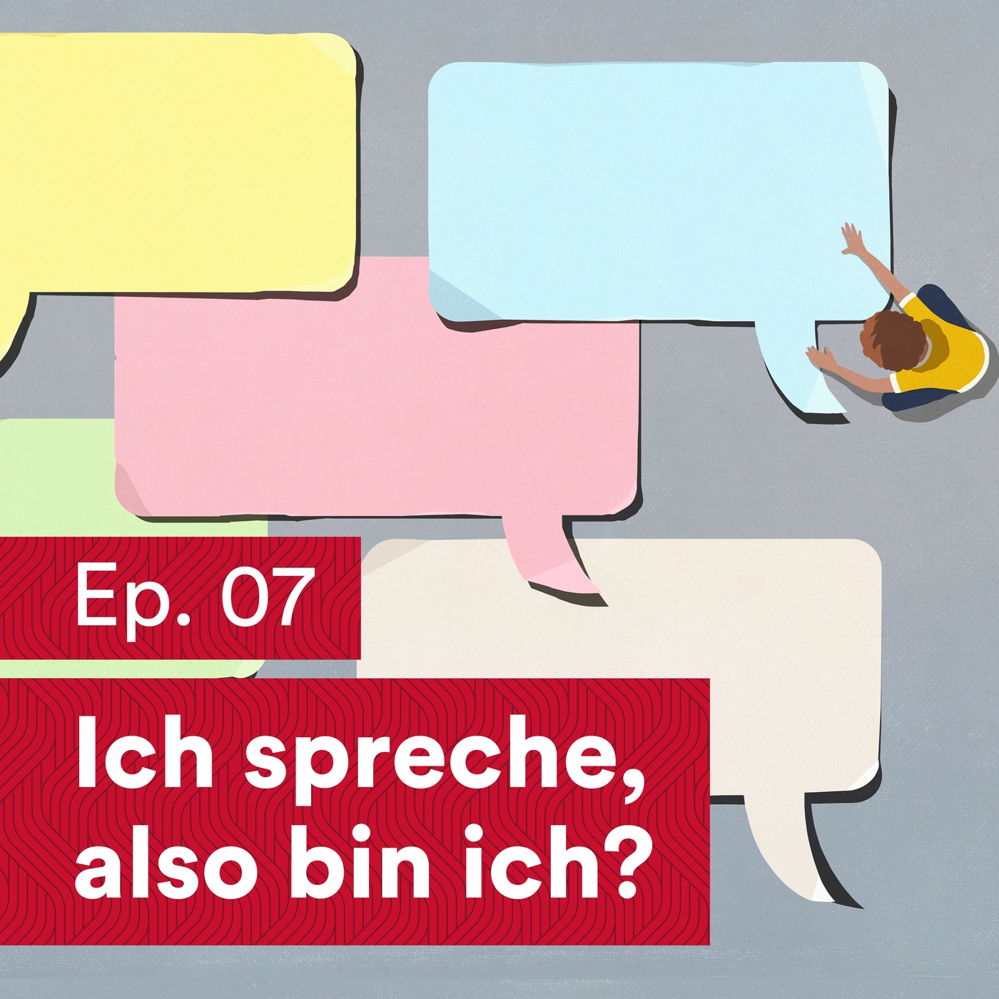 #7 Ich spreche, also bin ich?
