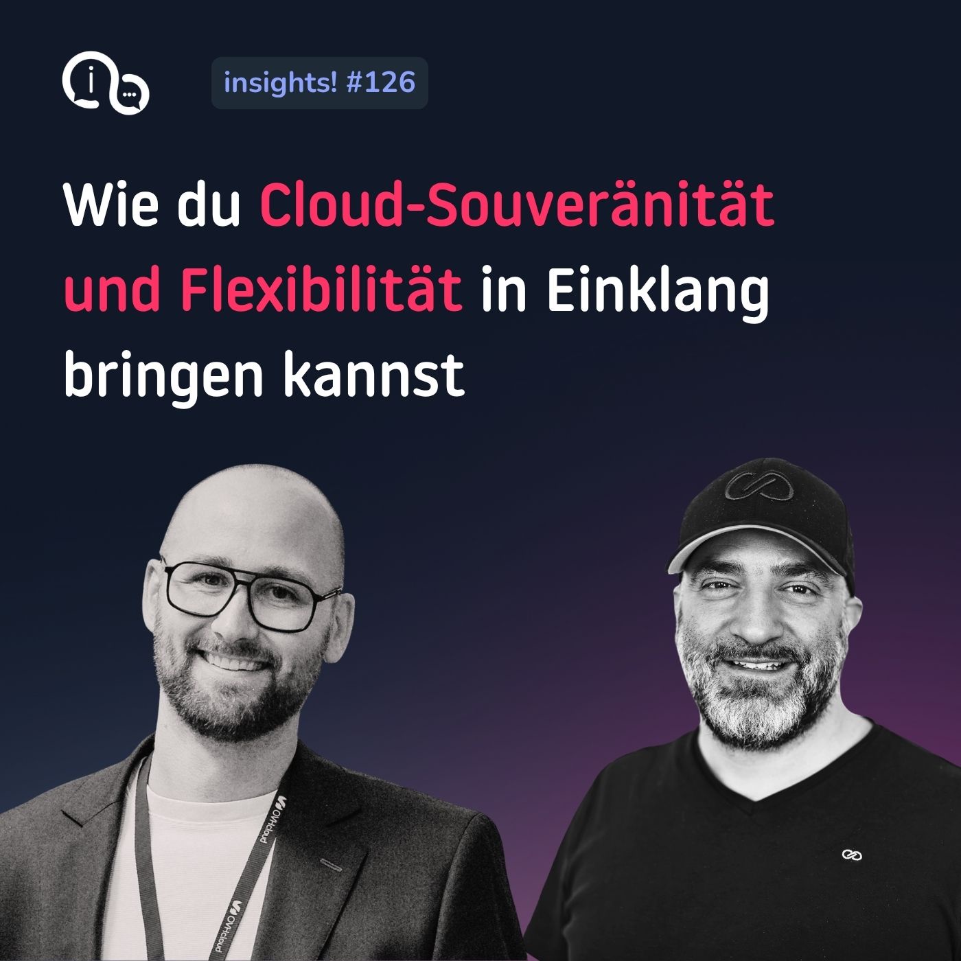126 Cloud souverän nutzen – wann Hyperscaler Sinn machen und wann nicht